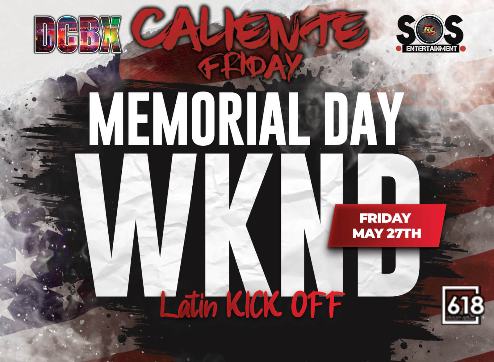 Caliente Fridays "Memorial Day" Mi Gente Salsa, Bachata, Zouk